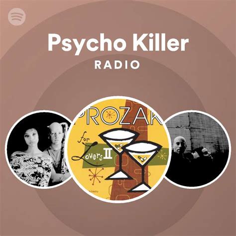 Psycho Killer Radio Spotify Playlist