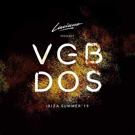 Luciano Cadenza Presents VGBDOS Ibiza Summer 19 Continuous DJ Mix