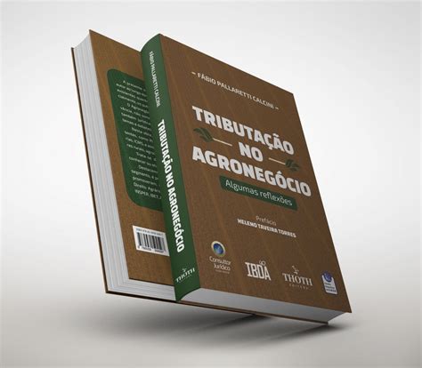 A questão tributária no agronegócio é tema de novo livro do advogado