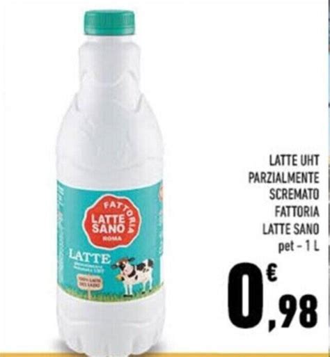 LATTE UHT PARZIALMENTE SCREMATO FATTORIA LATTE SANO Pet 1 L Offerta Di