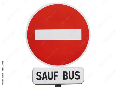 Panneau De Sens Interdit Sauf Bus Stock Photo Adobe Stock