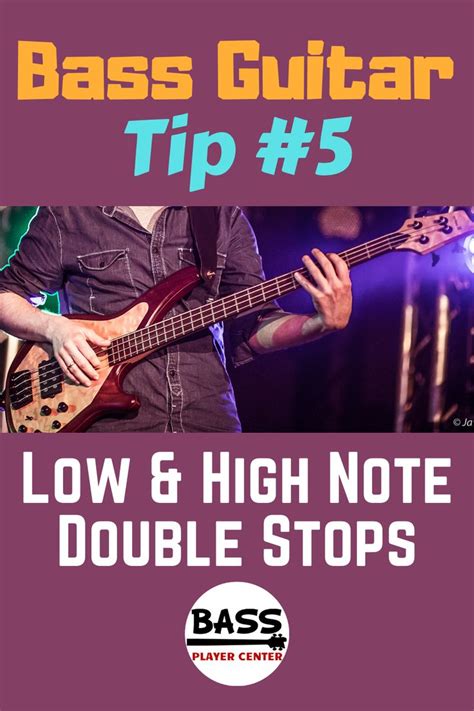 The Bass Guitar Tip 5 Low And High Note Double Stops On Bass Player