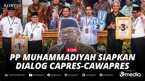 Live Persiapan Pp Muhammadiyah Gelar Dialog Publik Capres Cawapres