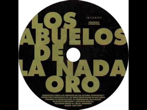 Las Mejores Canciones De Los Abuelos De La Nada Xitos Abuelos De