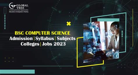 Bsc Computer Science Course All You Need To Know About