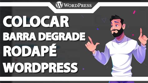 Como colocar Barra Degrade no Rodapé no WordPress Rápido e Fácil 2023