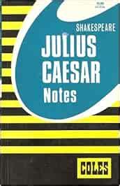 Julius Caesar Coles Notes Shakespeare William Coles Notes Books