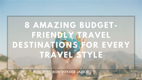 8 Amazing Budget-friendly Travel Destinations For Every Travel Style ...