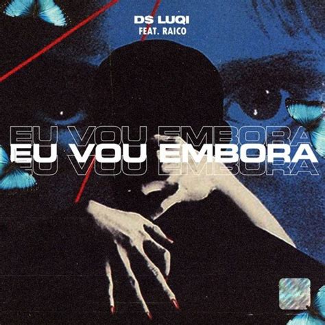 Stream Eu Vou Embora Feat Raico Prod Raico By D Luqi Listen