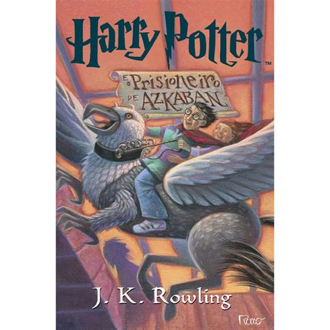 Harry Potter E O Prisioneiro De Azkaban 3 J K Rowling Livraria Da