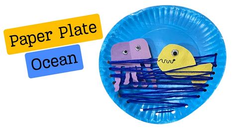 Diy Paper Plate Ocean Crafts For Kids Youtube