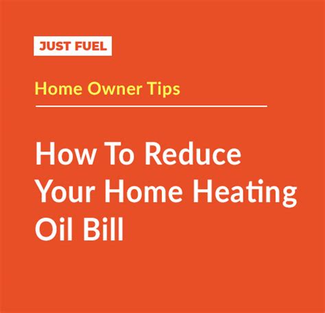 How To Reduce Your Heating Oil Bill Just Fuel