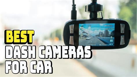 Top 5 Best Dash Cameras For Car Review In 2020 Best Budget Dash Cam