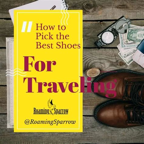 How To Pick The Best Shoes For Traveling Roaming Sparrow