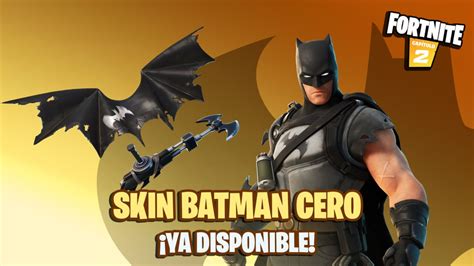 Fortnite Skin Batman Cero Ya Disponible Precio Y Contenidos MeriStation