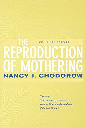 Nancy Julia Chodorow Born January 20 1944 American Psychologist