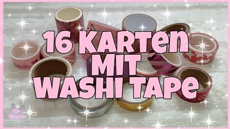 16 Karten Mit Washi Tape Basteln YouTube