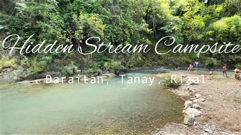 Car Camping By The Stream Hidden Stream Campsite Daraitan Tanay