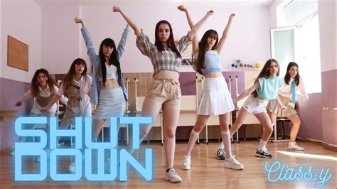 CLASS Y SHUT DOWN Dance Cover By TANTSUVALNYA Team ALTER YouTube