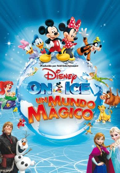 Disney On Ice Un Mundo Mágico En Madrid Teatro Madrid