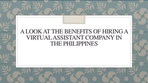 PPT A Look At The Benefits Of Hiring A Virtual Assistant Company In