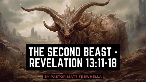 The Second Beast The Land Beast Revelation 1311 18 Youtube