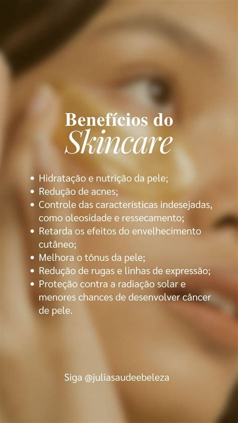 Benefícios do skincare 8 motivos para começar a cuidar da sua pele Hof