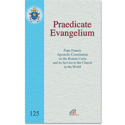 Praedicate Evangelium Apostolic Constitution On The Roman Curia