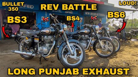 Loud Long Punjab Bs6 Vs Bs4 Vs Bs3 Bullet 350 Sare Model Ki Sound