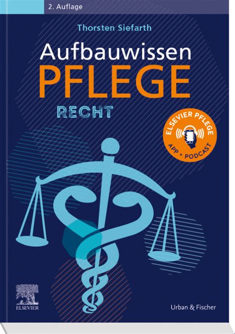 Aufbauwissen Pflege Recht 9783437285325 Elsevier GmbH