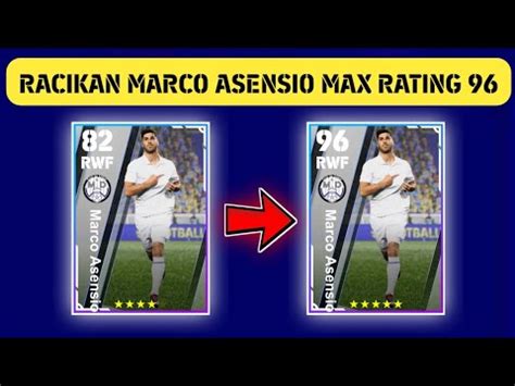 Racikan Marco Asensio Club Selection Madrid Chamartin Max Rating