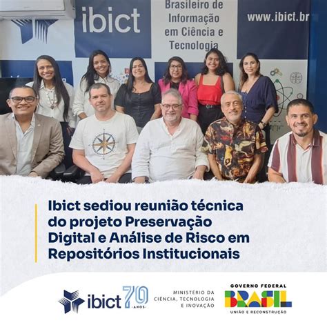 Ibict sediou reunião técnica do projeto Preservação Digital e Análise