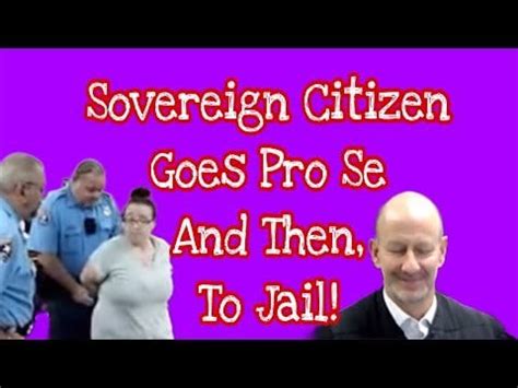 Sovereign Citizen goes Pro Se and to jail in Court! : r/Sovereigncitizen