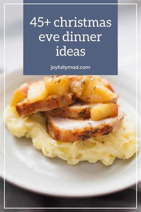 Christmas Eve Dinner Ideas A Joyfully Mad Kitchen