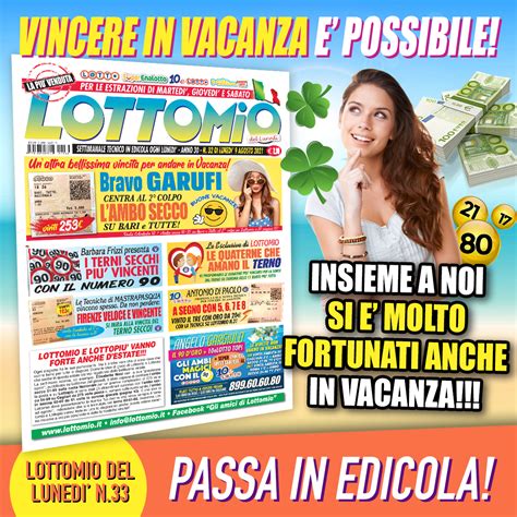 Da oggi arriva in edicola il nuovo Lottomio del Lunedì N 32 all interno