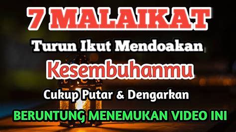 Alhamdulillah Barokah Ayat Ini Malaikat Turun Ikut Mend Akan