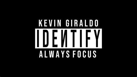 Not Commercial Kevin Giraldo IDENTIFY Official Video YouTube