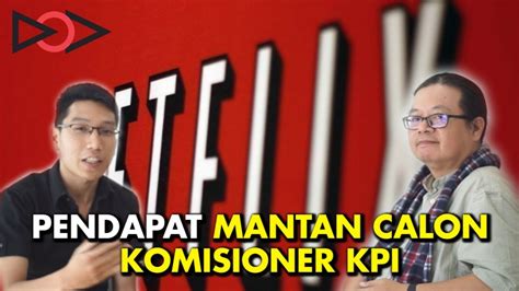 KPI TIDAK BERWENANG AWASI NETFLIX YouTube