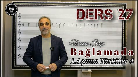 Sıfırdan Uzun Sap Bağlama Dersleri 027 Birinci aşama Türküler 4 YouTube