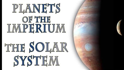 Warhammer 40k Lore The Solar System Planets Of The Imperium Youtube