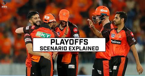 Can Sunrisers Hyderabad Still Qualify For The Playoffs In IPL 2023