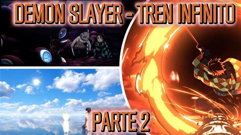 Demon Slayer Tren Infinito Parte Podemos Hacer Realidad Nuestros