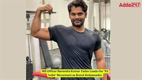 IRS Officer Narendra Kumar Yadav Leads The Fit India Movement As