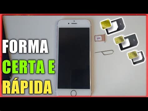 Como COLOCAR CHIP No IPhone Passo A Passo YouTube