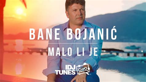 Bane Bojanic Malo Li Je Official Video Youtube