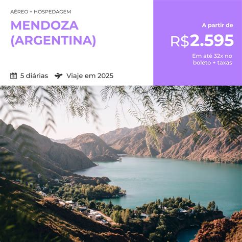 Pacote De Viagem Mendoza Argentina Feito Em Bh