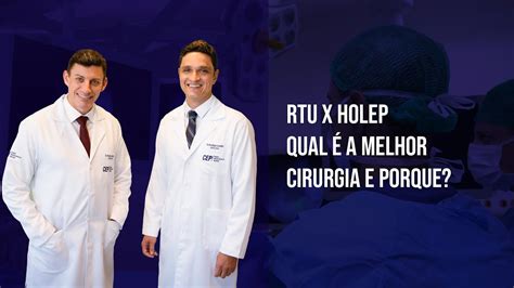 Qual A Diferen A Entre A Cirurgia De Raspagem Da Pr Stata Rtu E A