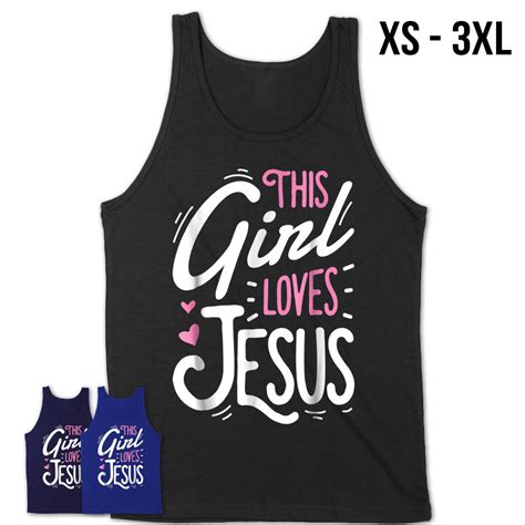 This Girl Loves Jesus T Shirt Christian Women Faith Tee T Teezou Store