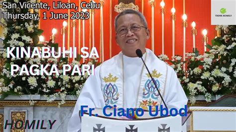 Fr Ciano Ubod Homily Unsa Ang Mga Gimbuhaton Isip Pari YouTube