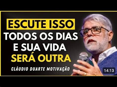 Minutos Que Mudar O Sua Vida Para Sempre Motiva O Pastor Cl Udio